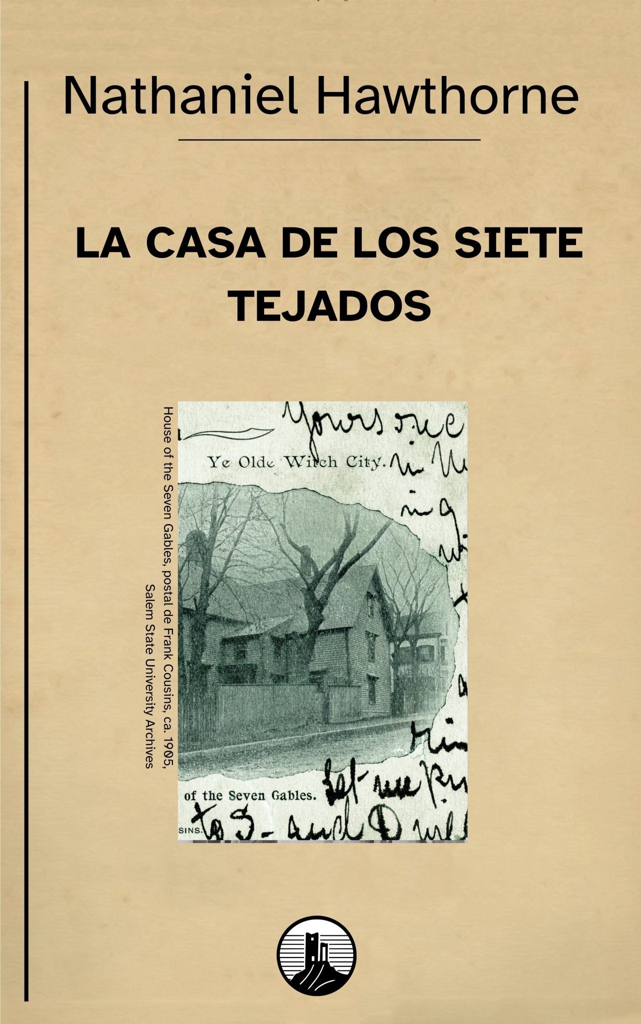 La casa de los siete tejados – Nathaniel Hawthorne
