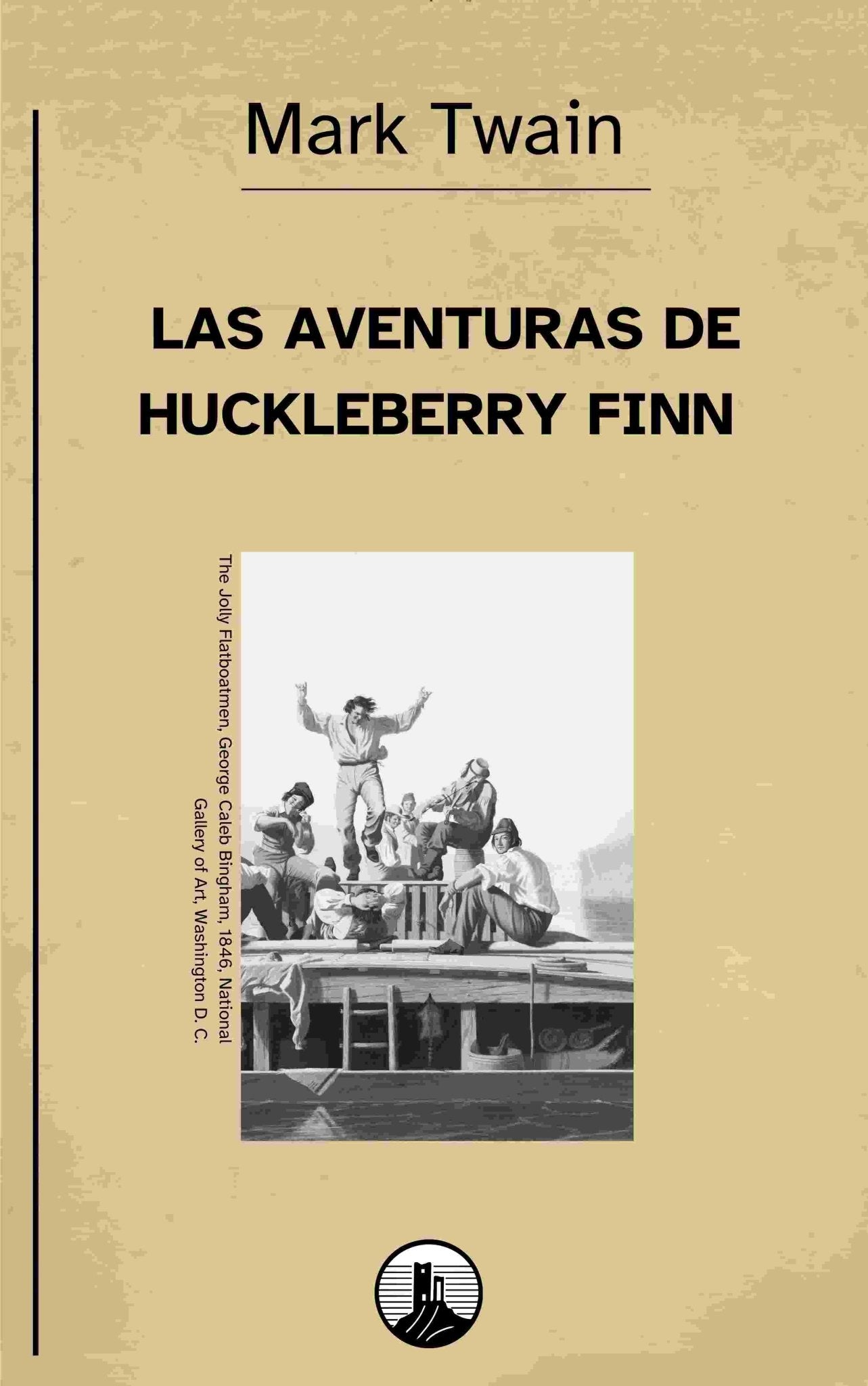 Las aventuras de Huckleberry Finn – Mark Twain