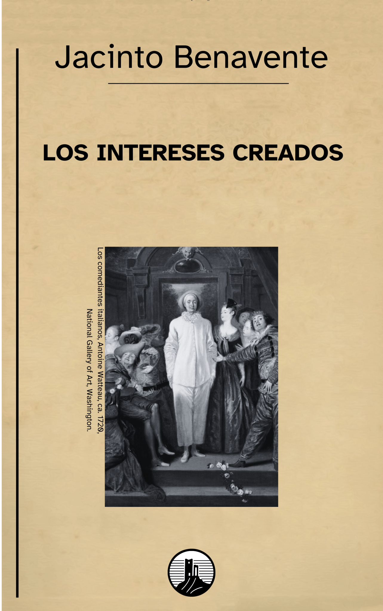 Los intereses creados – Jacinto Benavente