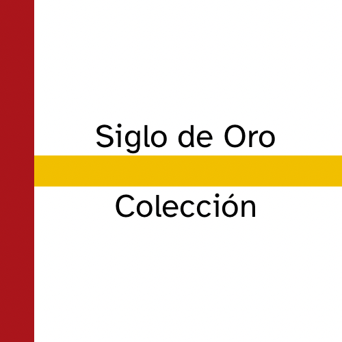 Clásicos del Siglo de Oro - Ispalbooks - Peyrusse Servicios Editoriales