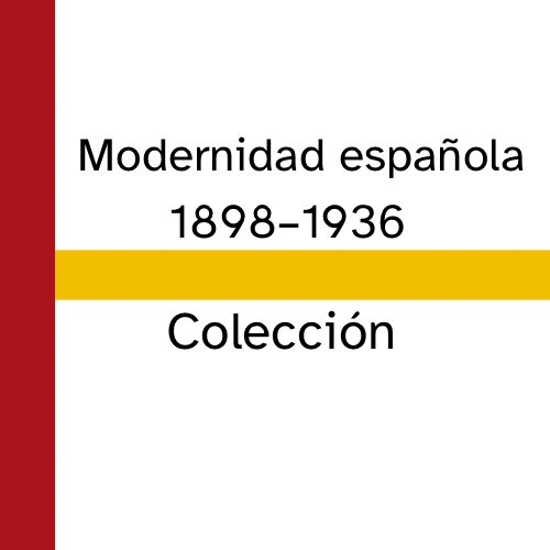 Modernidad española: 1898–1936 - Ispalbooks - Peyrusse Servicios Editoriales