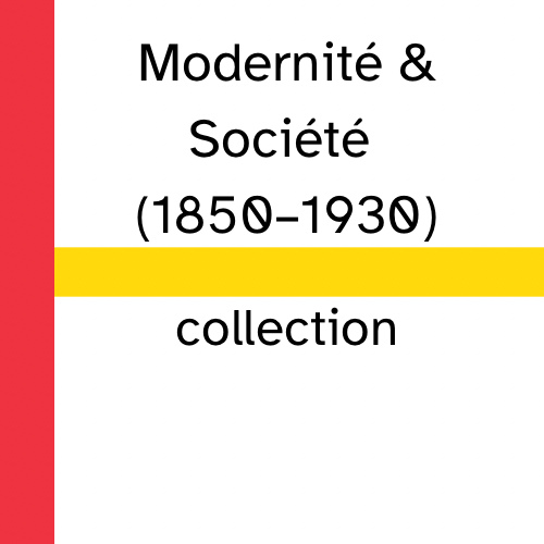 Modernité & Société (1850–1930) - Ispalbooks - Peyrusse Servicios Editoriales