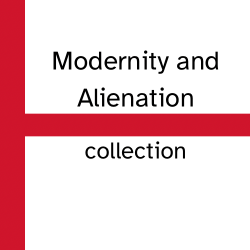 Modernity and Alienation - Ispalbooks - Peyrusse Servicios Editoriales