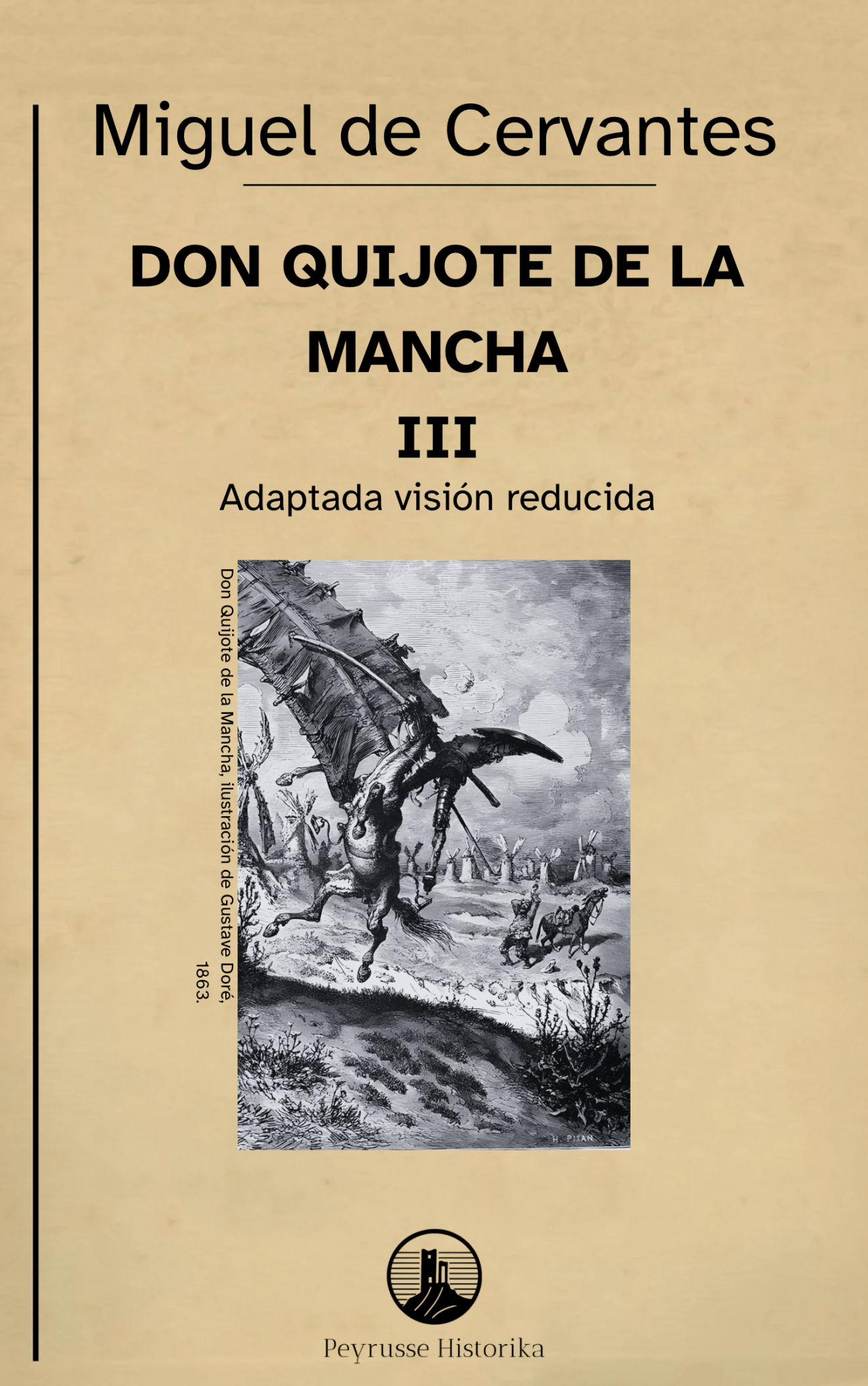 Don Quijote de la Mancha – Volumen III (Segunda Parte, capítulos I–XXXIV, Visión reducida)