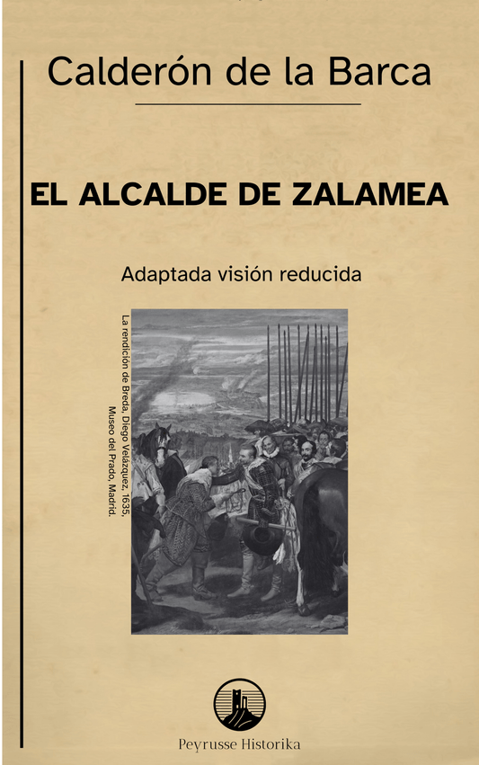 El alcalde de Zalamea – Calderón de la Barca (Visión reducida)