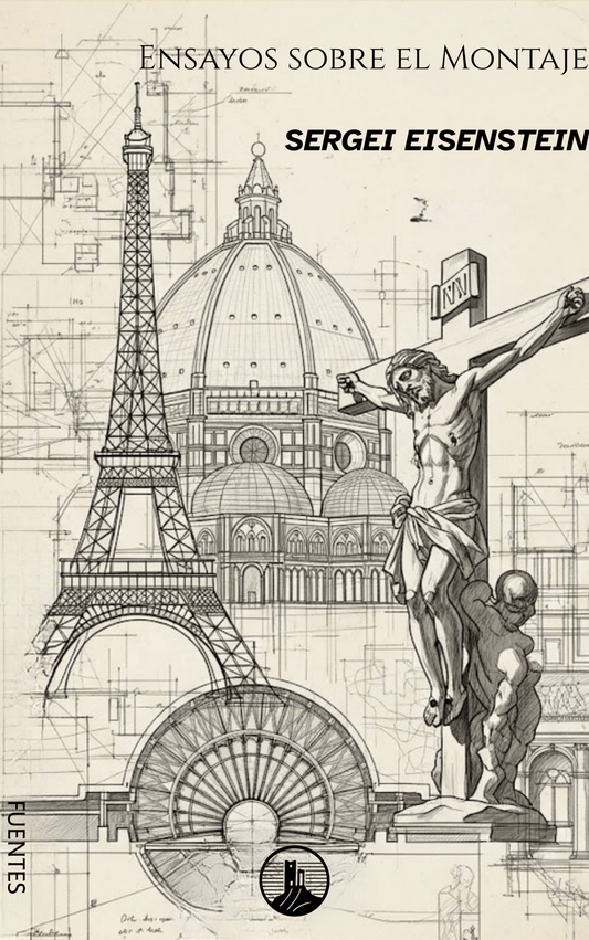 Ensayos sobre el montaje – Sergei Eisenstein - Peyrusse Servicios Editoriales