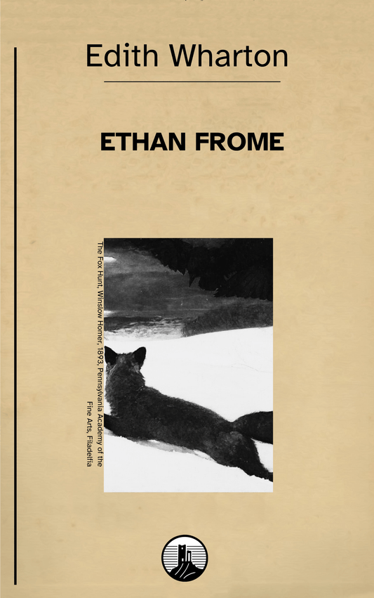 Ethan Frome – Edith Wharton