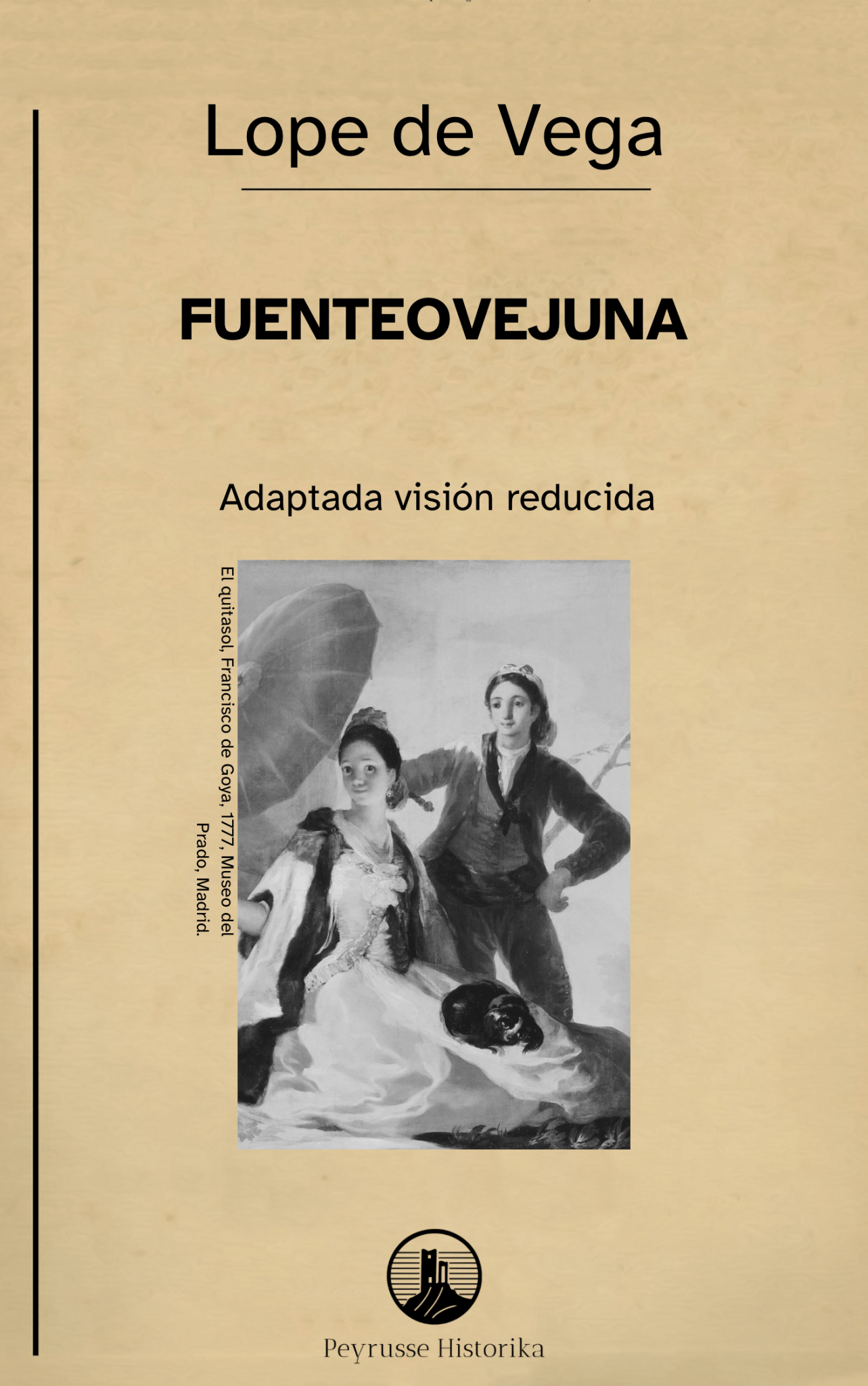 Fuenteovejuna – Lope de Vega (Visión reducida) - Ispalbooks - Peyrusse Servicios Editoriales