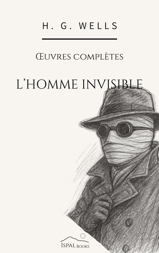 L’Homme invisible — H. G. Wells - Peyrusse Servicios Editoriales