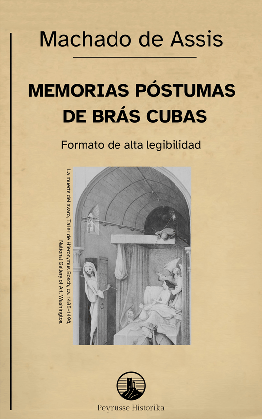 Memorias póstumas de Brás Cubas – Machado de Assis - Ispalbooks - Peyrusse Servicios Editoriales