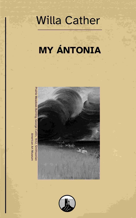 My Ántonia – Willa Cather