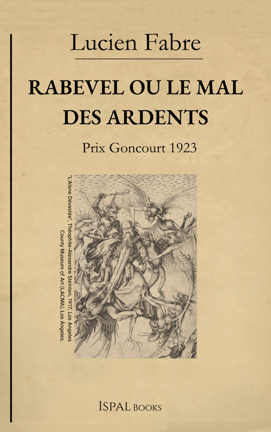 Rabevel ou le Mal des ardents – Lucien Fabre - Ispalbooks - Peyrusse Servicios Editoriales