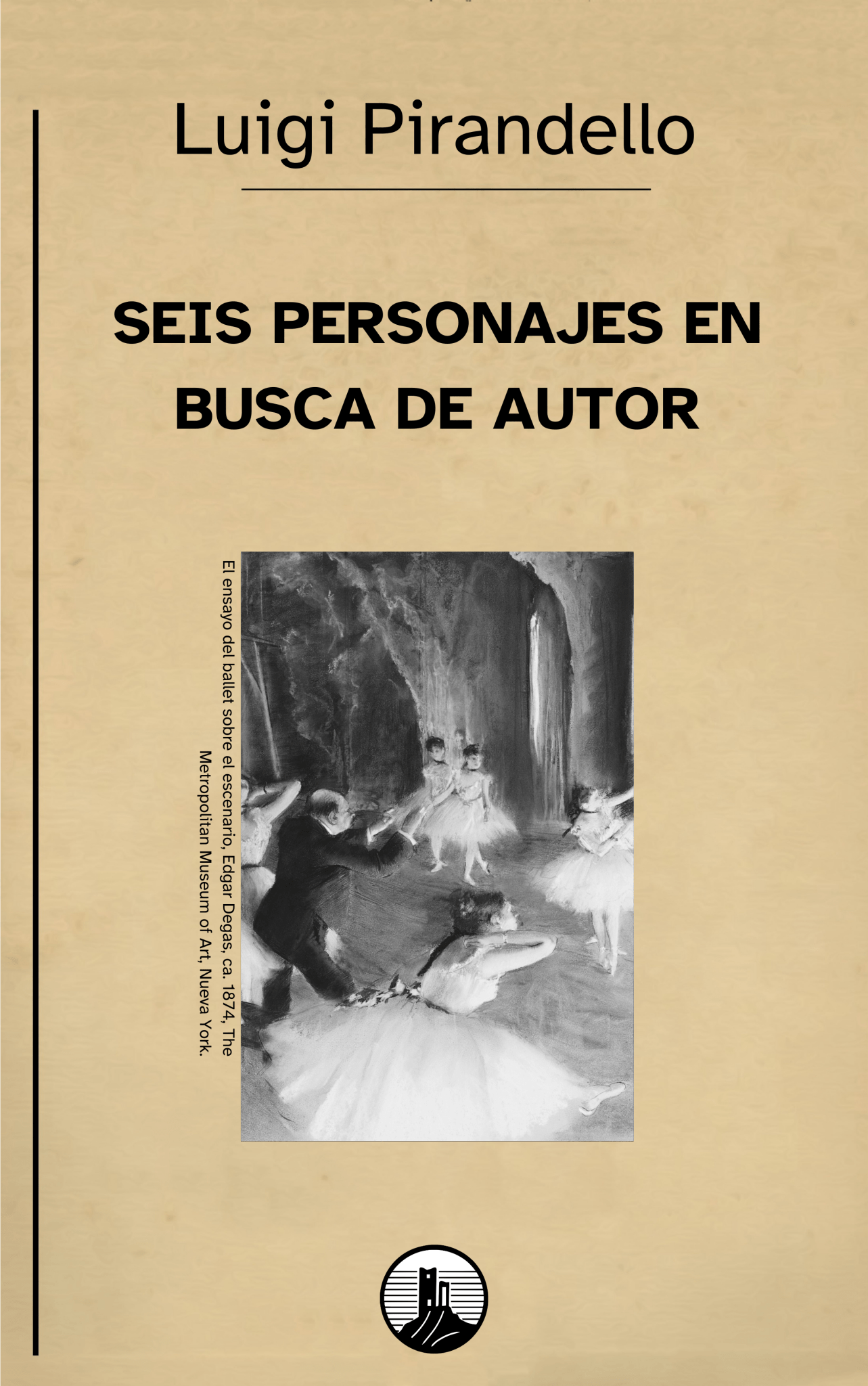 Seis personajes en busca de autor – Luigi Pirandello