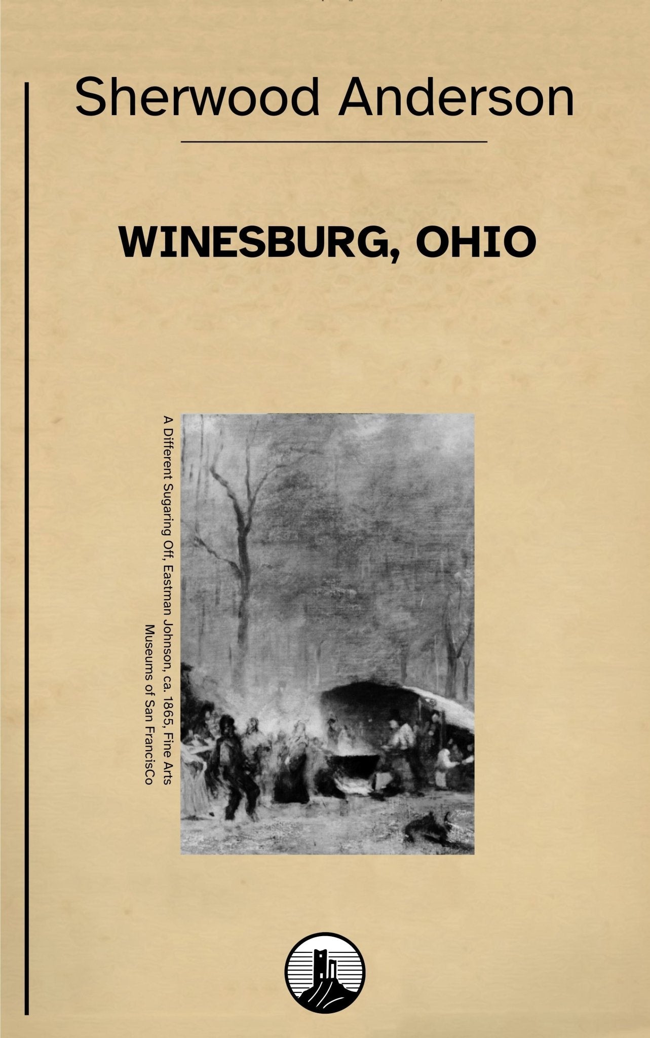 Winesburg, Ohio – Sherwood Anderson